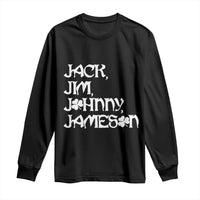 Jack Jim Johnny Jameson St Patricks Day Whiskey Shamrock Long Sleeve Shirt