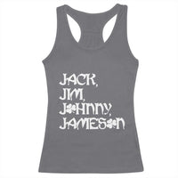 Jack Jim Johnny Jameson St Patricks Day Whiskey Shamrock Racerback Tank Top