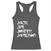 Jack Jim Johnny Jameson St Patricks Day Whiskey Shamrock Racerback Tank Top