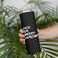 Jack Jim Johnny Jameson St Patricks Day Whiskey Shamrock Skinny Tumbler