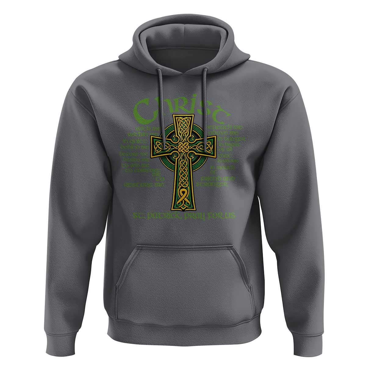 Christ St Patrick Pray For Us Christian Catholic Religious Celtic Cross Hoodie