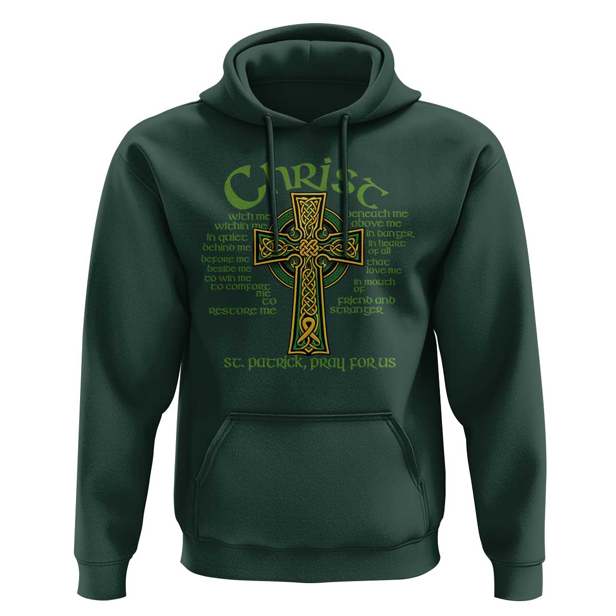 Christ St Patrick Pray For Us Christian Catholic Religious Celtic Cross Hoodie