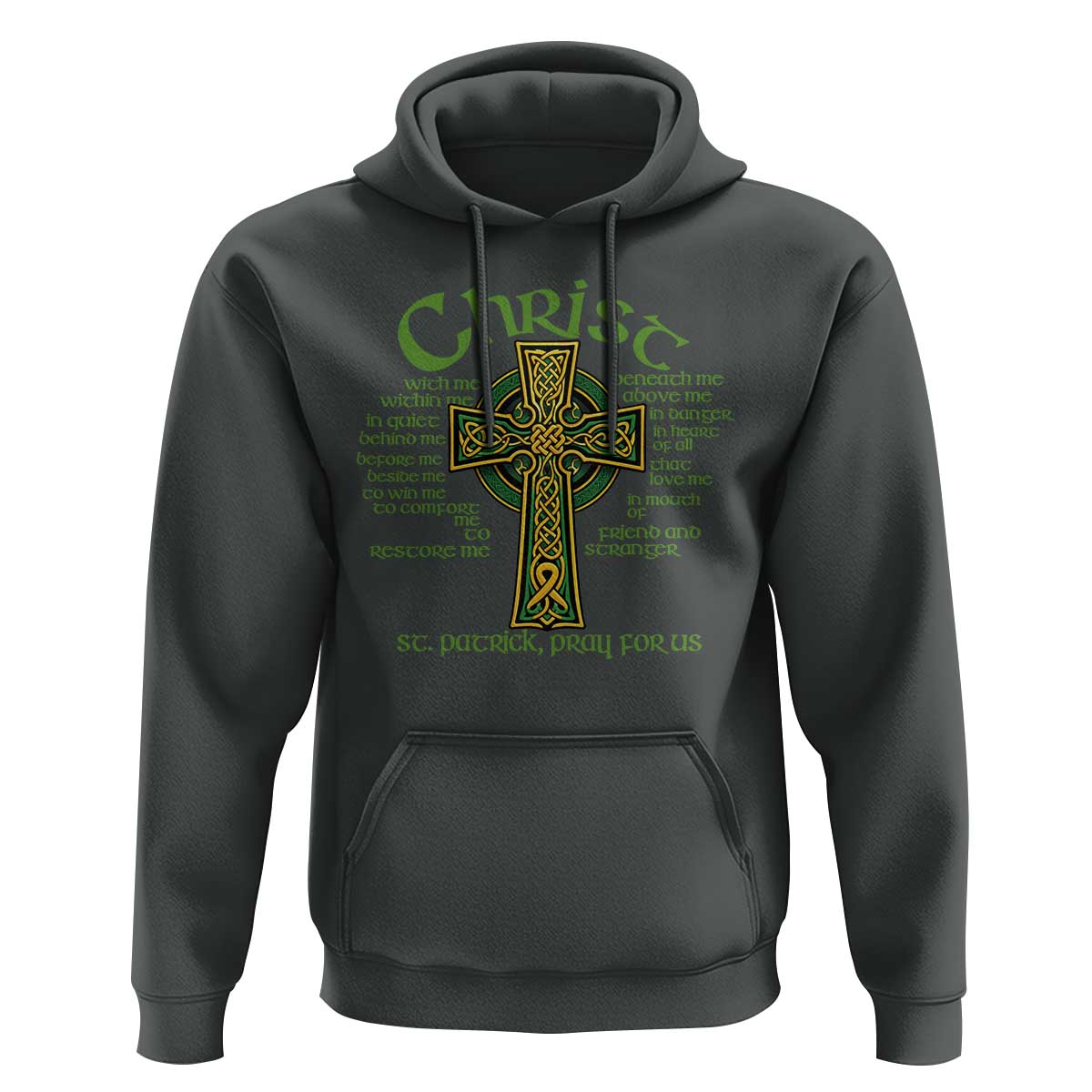 Christ St Patrick Pray For Us Christian Catholic Religious Celtic Cross Hoodie