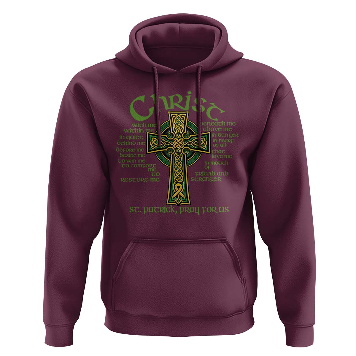Christ St Patrick Pray For Us Christian Catholic Religious Celtic Cross Hoodie