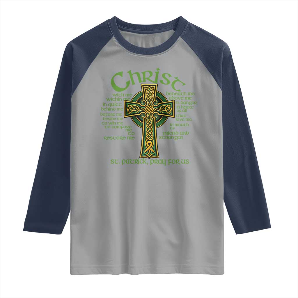Christ St Patrick Pray For Us Christian Catholic Religious Celtic Cross Raglan Shirt