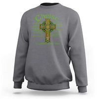 Christ St Patrick Pray For Us Christian Catholic Religious Celtic Cross Sweatshirt