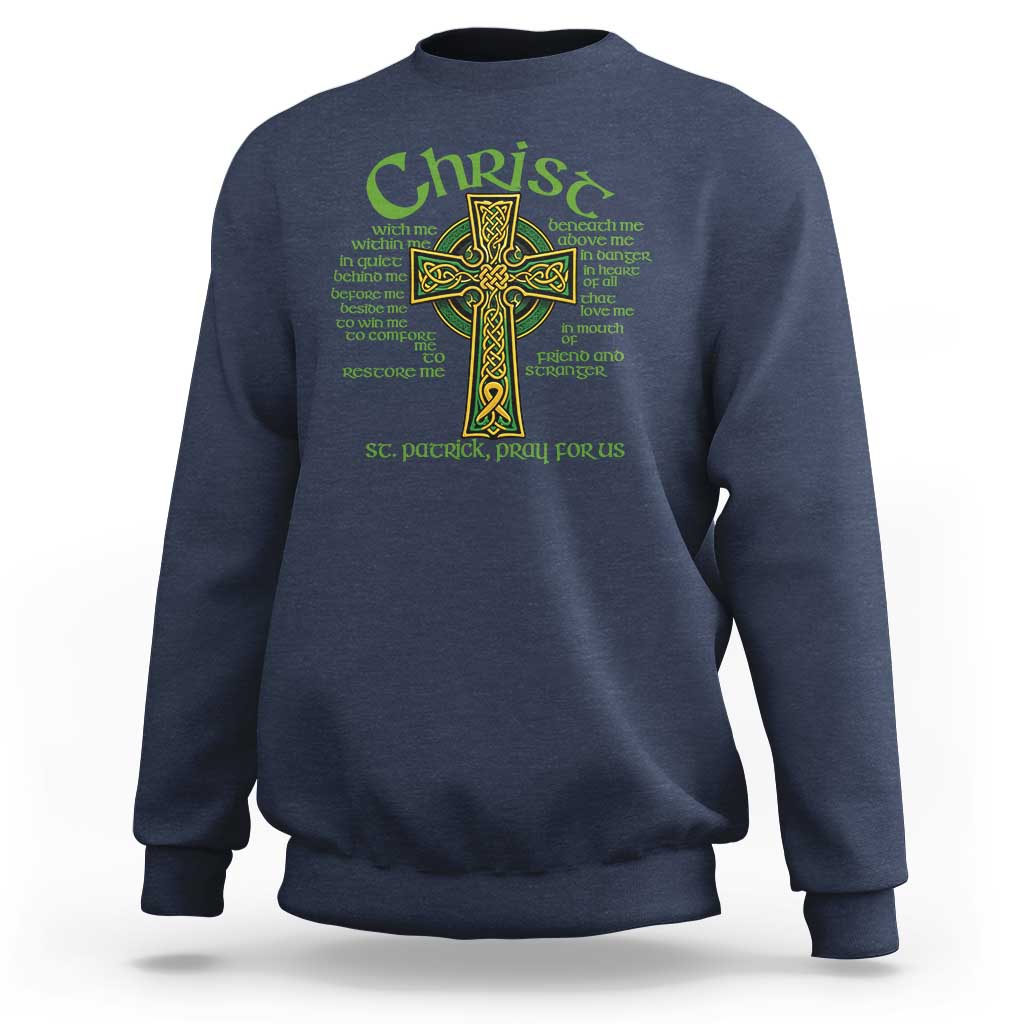 Christ St Patrick Pray For Us Christian Catholic Religious Celtic Cross Sweatshirt