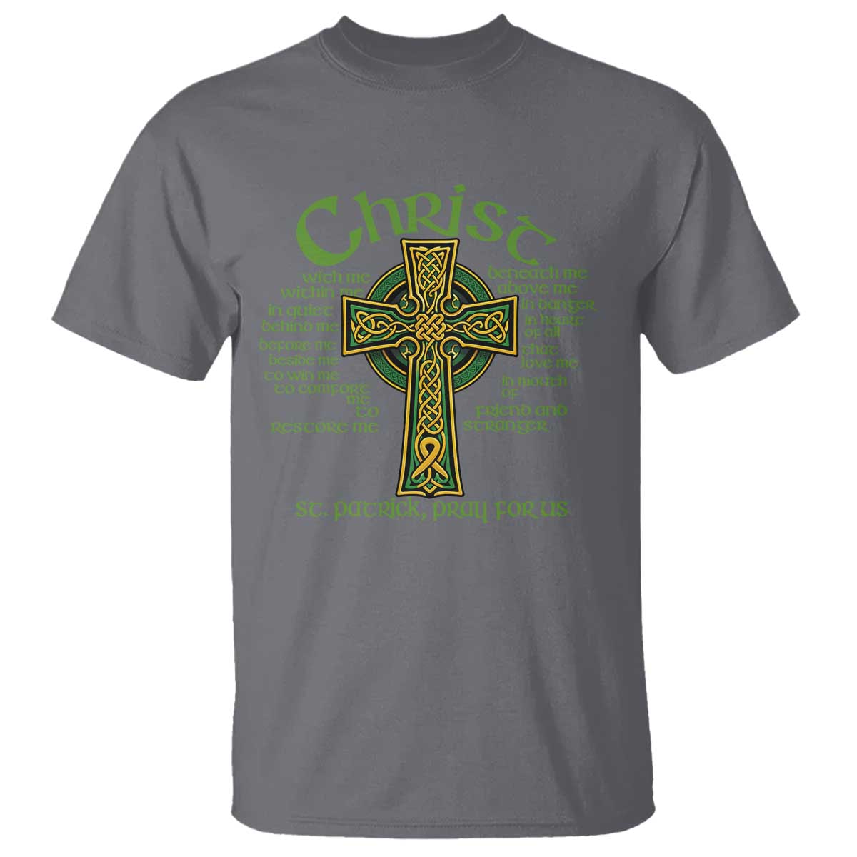Christ St Patrick Pray For Us Christian Catholic Religious Celtic Cross T Shirt