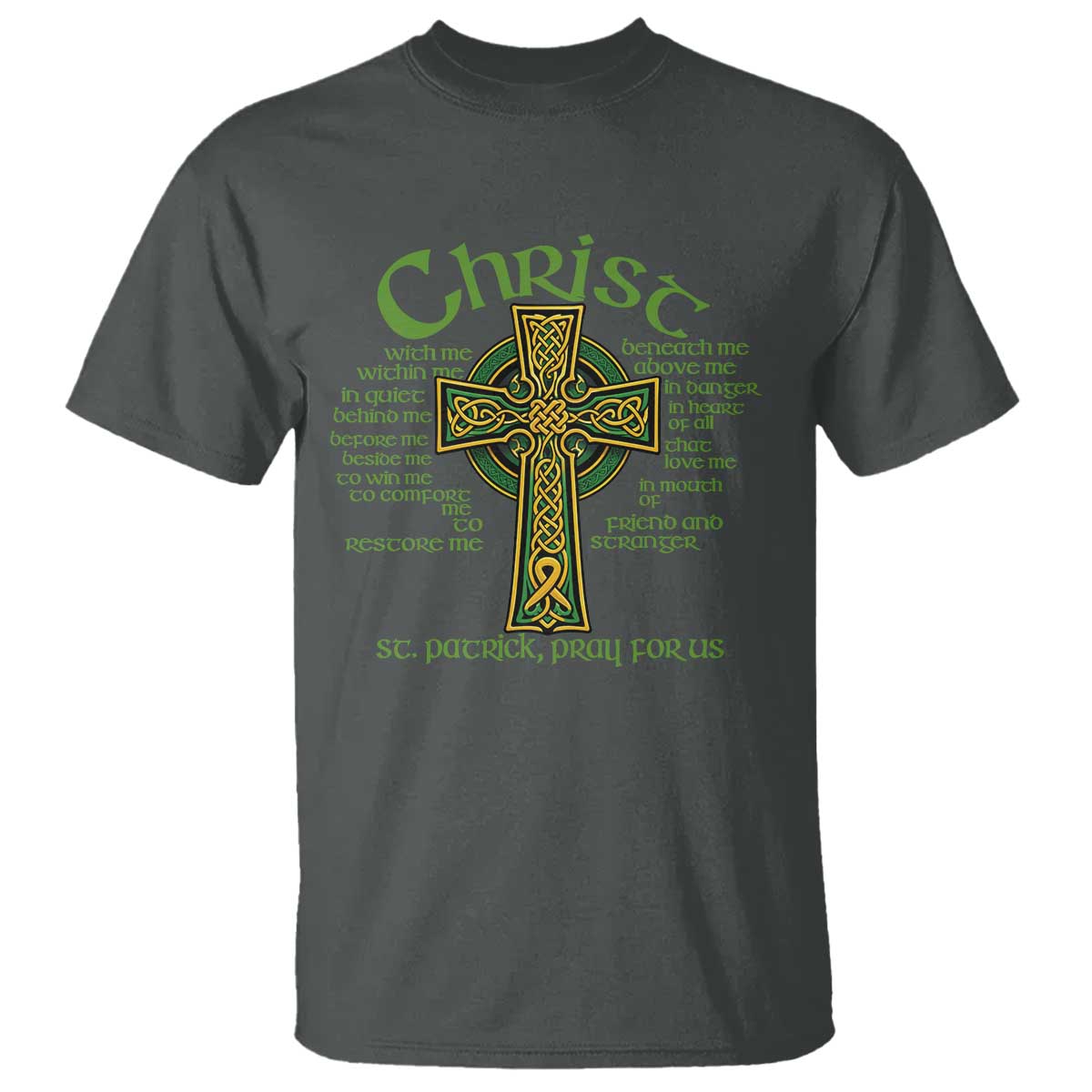 Christ St Patrick Pray For Us Christian Catholic Religious Celtic Cross T Shirt