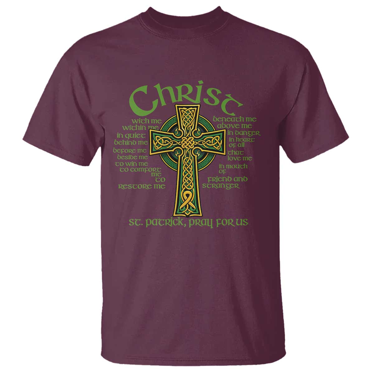 Christ St Patrick Pray For Us Christian Catholic Religious Celtic Cross T Shirt