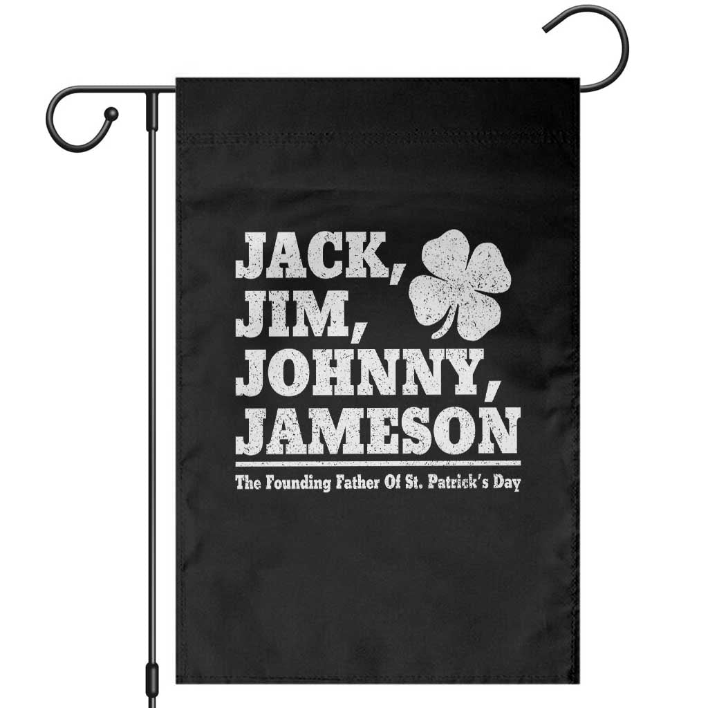 Funny St Patricks Day Irish Fathers Jack Jim Johnny Jameson Vintage Clover Garden Flag