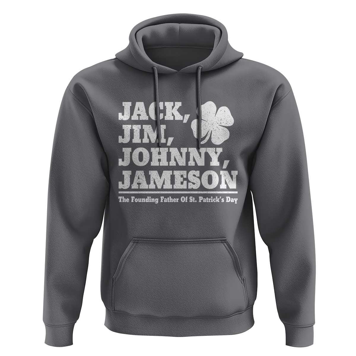 Funny St Patricks Day Irish Fathers Jack Jim Johnny Jameson Vintage Clover Hoodie