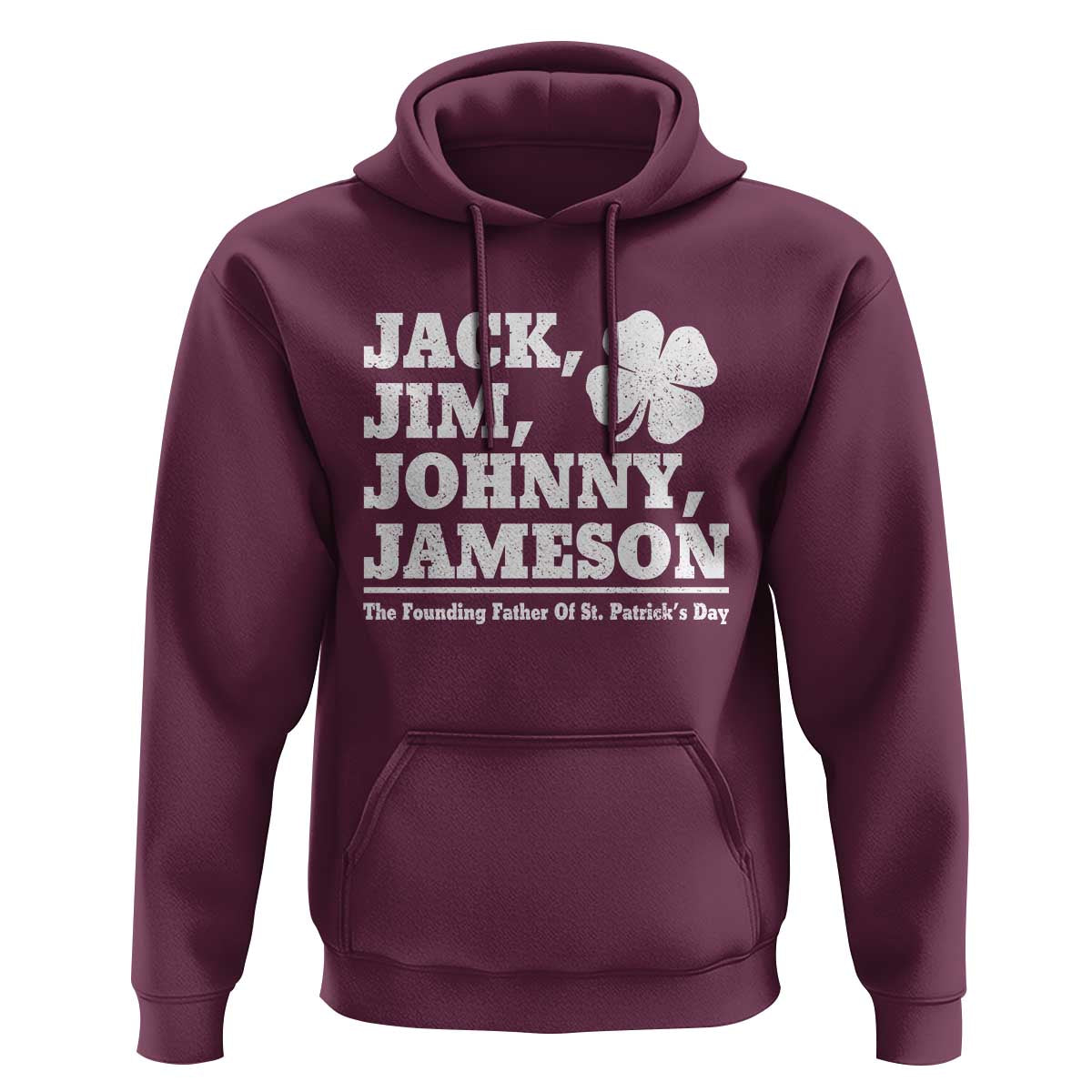 Funny St Patricks Day Irish Fathers Jack Jim Johnny Jameson Vintage Clover Hoodie