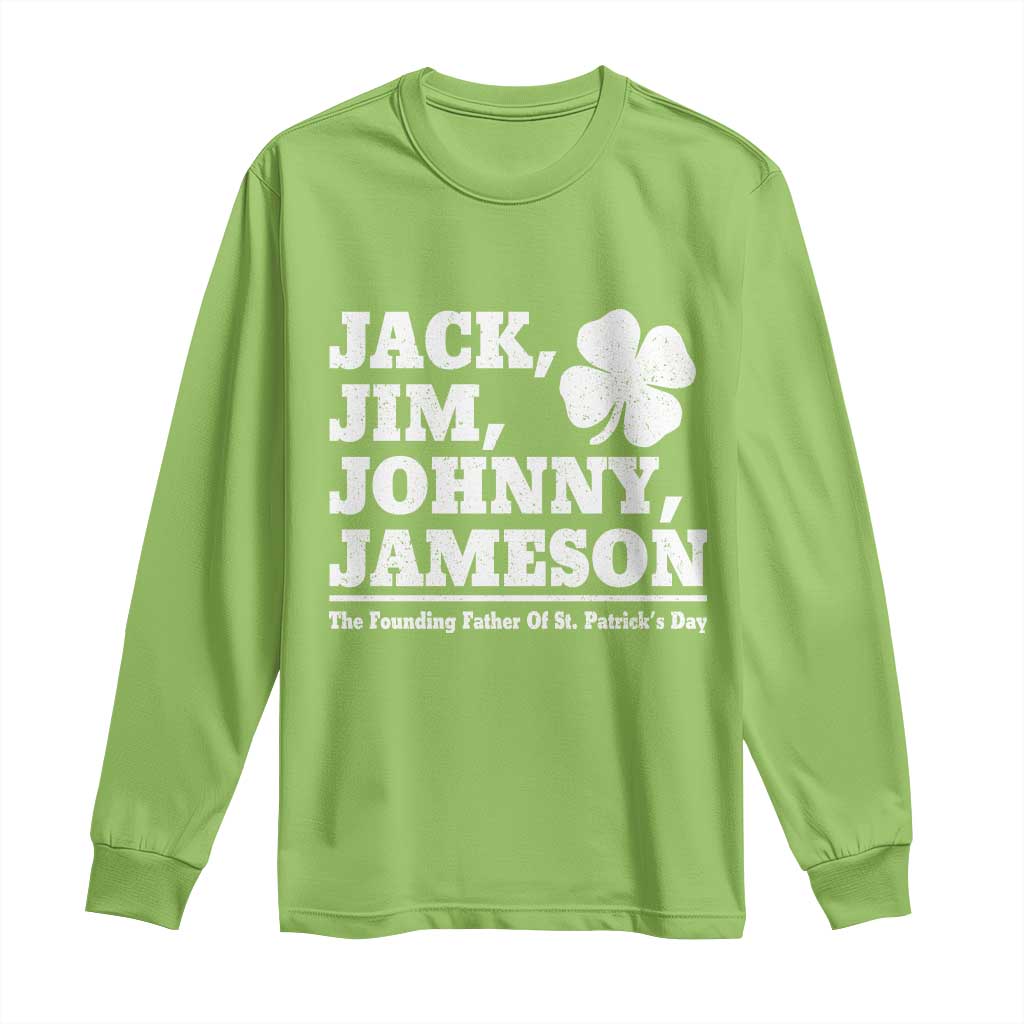Funny St Patricks Day Irish Fathers Jack Jim Johnny Jameson Vintage Clover Long Sleeve Shirt