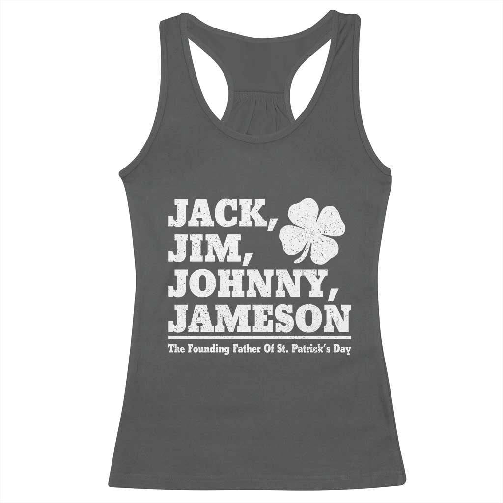 Funny St Patricks Day Irish Fathers Jack Jim Johnny Jameson Vintage Clover Racerback Tank Top