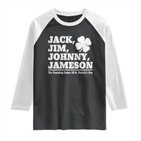 Funny St Patricks Day Irish Fathers Jack Jim Johnny Jameson Vintage Clover Raglan Shirt