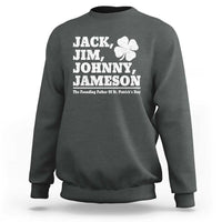 Funny St Patricks Day Irish Fathers Jack Jim Johnny Jameson Vintage Clover Sweatshirt