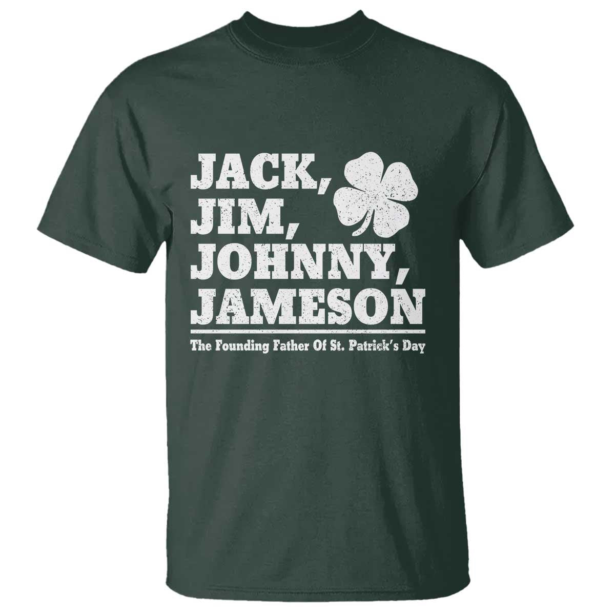 Funny St Patricks Day Irish Fathers Jack Jim Johnny Jameson Vintage Clover T Shirt