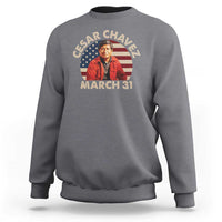 Cesar Chavez Day Sweatshirt March Holiday Hispanic Heritage American Flag