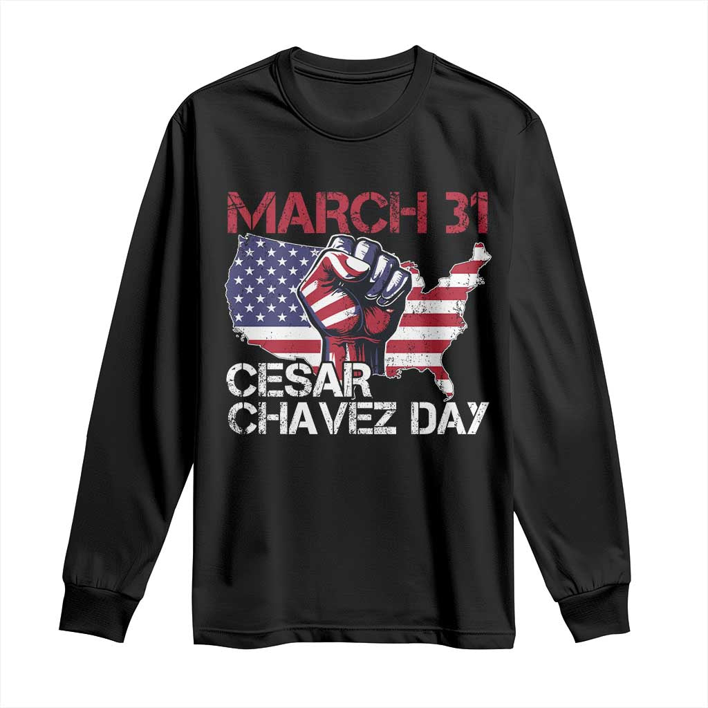 Cesar Chavez Day Long Sleeve Shirt March 31 Hand Fist American Flag