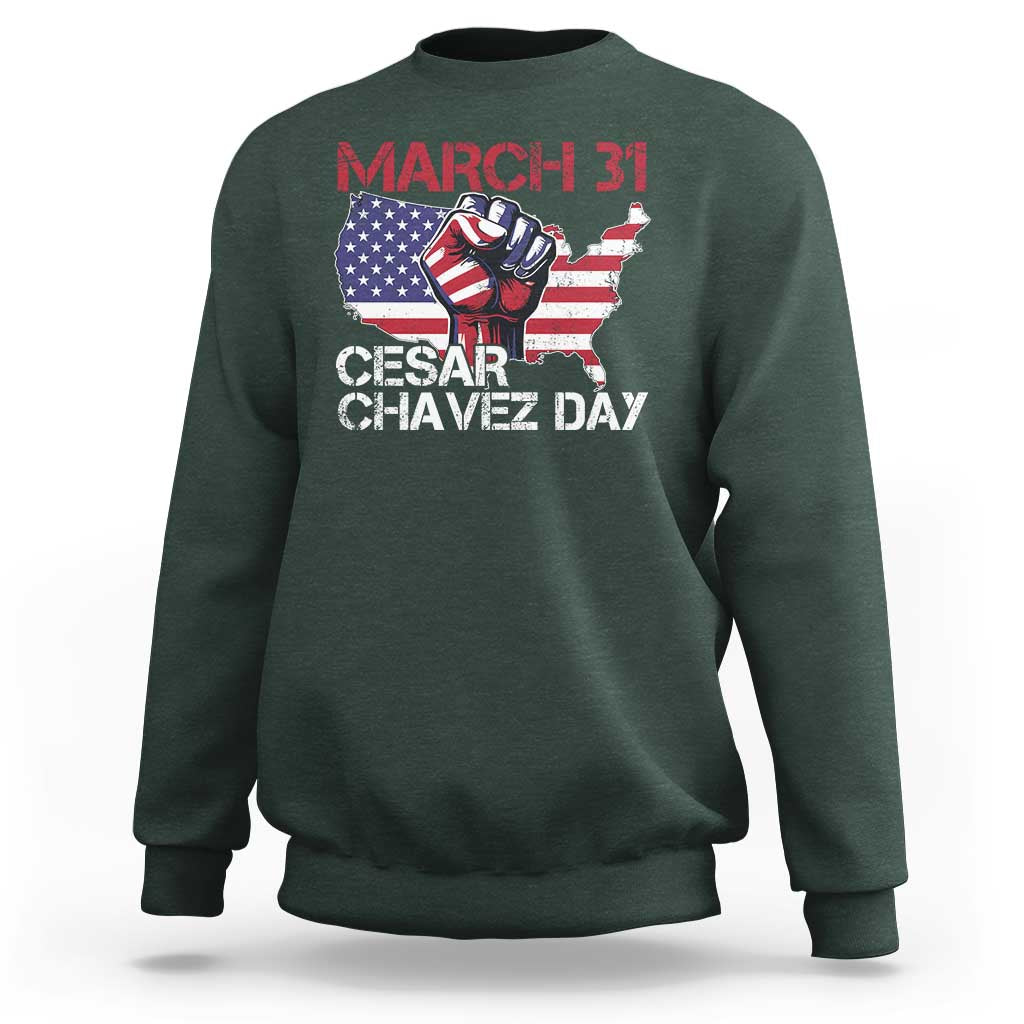 Cesar Chavez Day Sweatshirt March 31 Hand Fist American Flag