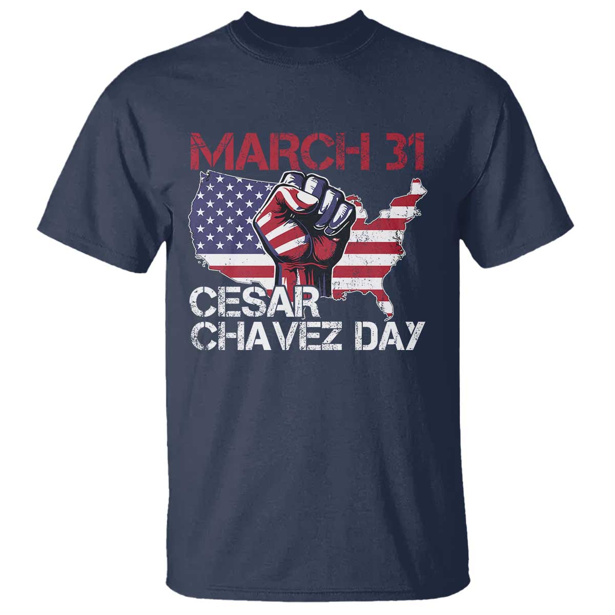 Cesar Chavez Day T Shirt March 31 Hand Fist American Flag