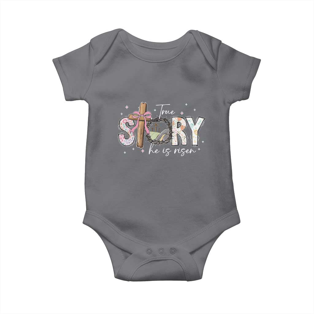 True Story He Is Risen Baby Onesie Christian Easter Day Religious Bible Verse