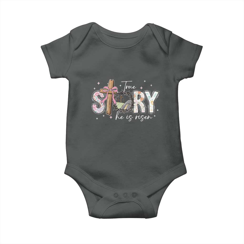 True Story He Is Risen Baby Onesie Christian Easter Day Religious Bible Verse