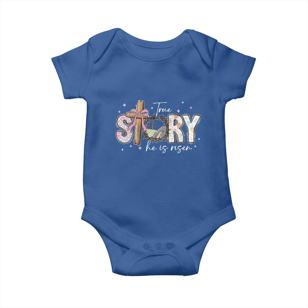 True Story He Is Risen Baby Onesie Christian Easter Day Religious Bible Verse