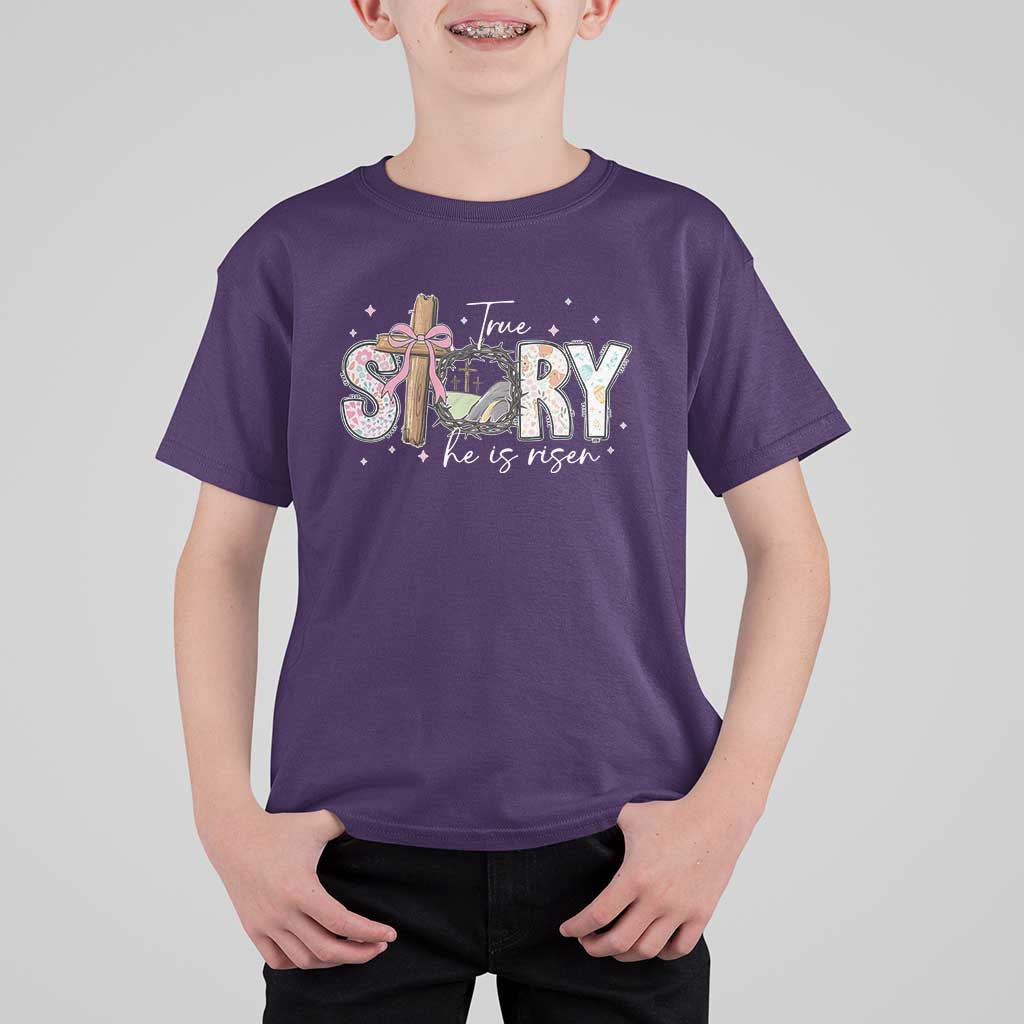 True Story He Is Risen T Shirt For Kid Christian Easter Day Religious Bible Verse