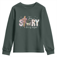 True Story He Is Risen Youth Sweatshirt Christian Easter Day Religious Bible Verse