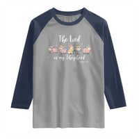 The Lord Is My Shepherd Raglan Shirt Christian Easter Day Religious Sheep