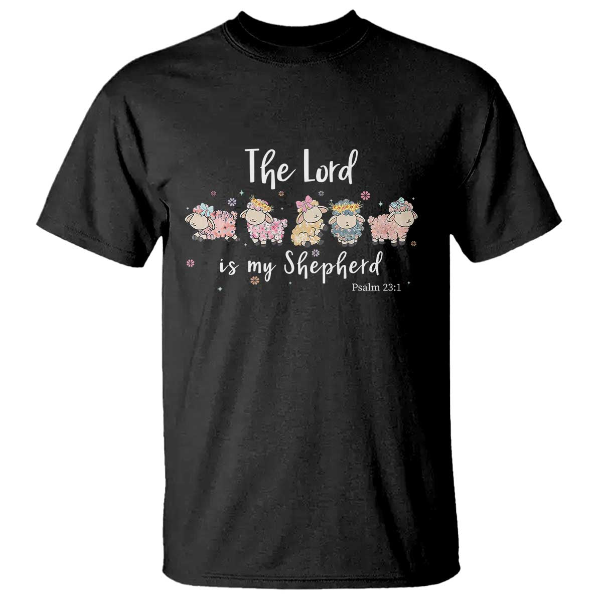 The Lord Is My Shepherd T Shirt Christian Easter Day Religious Sheep