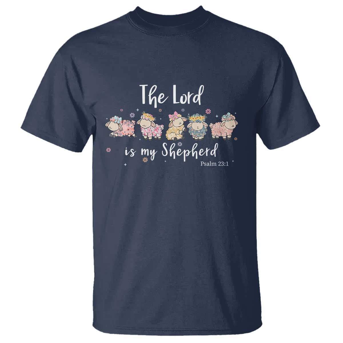 The Lord Is My Shepherd T Shirt Christian Easter Day Religious Sheep