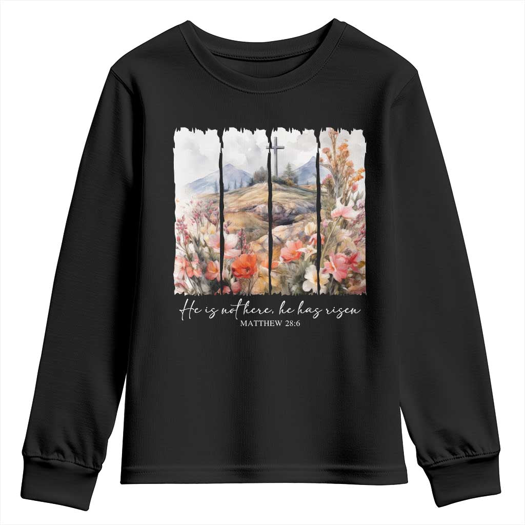 He Is Not Here He Has Risen Youth Sweatshirt Christian Easter Religious Bible Verse