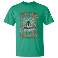 Good Friday Easter Day T Shirt Friday Is Good Cause Sunday Is Coming