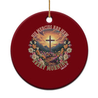 His Mercies Are New Every Morning Ceramic Ornament Good Friday Religious Christian Bible Verse - Wonder Print Shop
