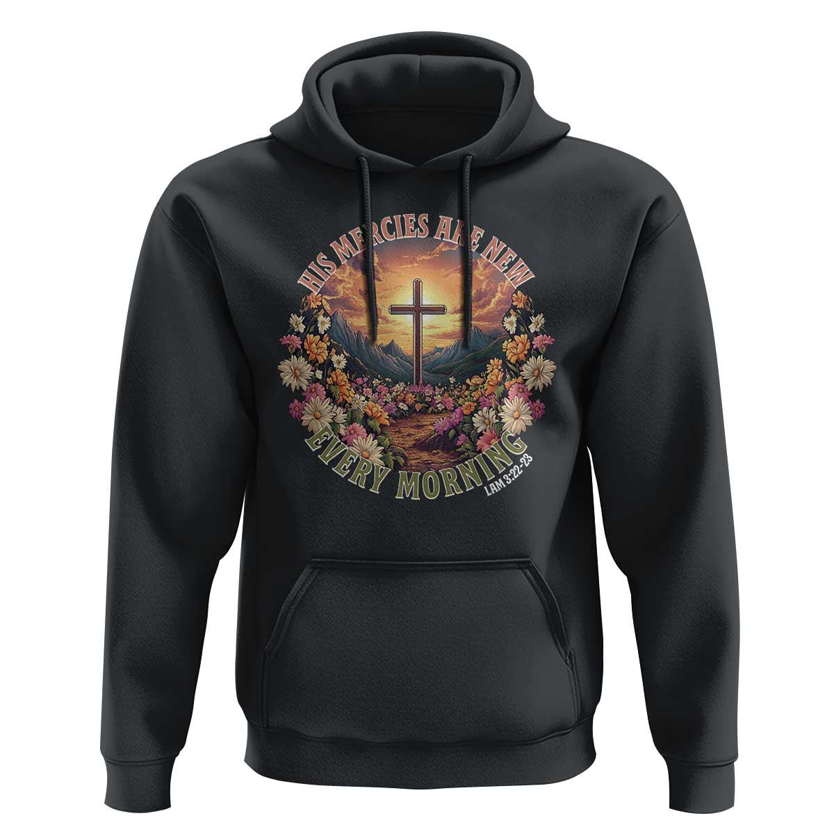 His Mercies Are New Every Morning Hoodie Good Friday Religious Christian Bible Verse