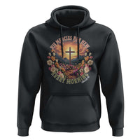 His Mercies Are New Every Morning Hoodie Good Friday Religious Christian Bible Verse