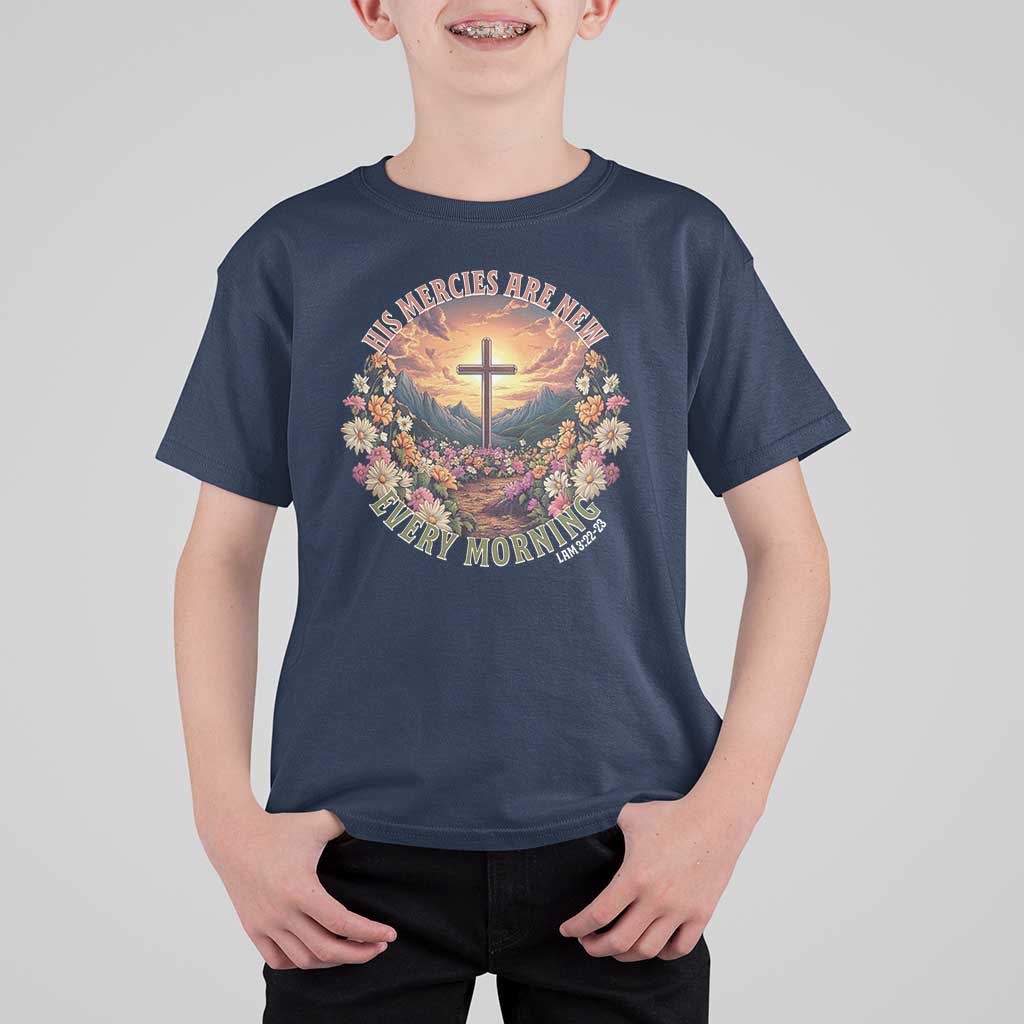 His Mercies Are New Every Morning T Shirt For Kid Good Friday Religious Christian Bible Verse