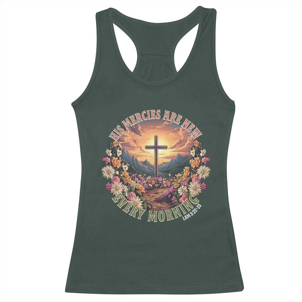 His Mercies Are New Every Morning Racerback Tank Top Good Friday Religious Christian Bible Verse