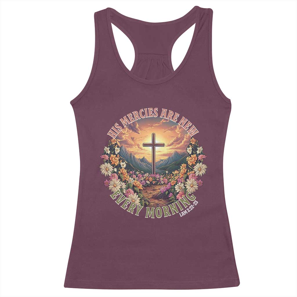 His Mercies Are New Every Morning Racerback Tank Top Good Friday Religious Christian Bible Verse