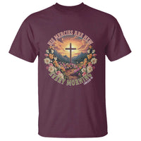 His Mercies Are New Every Morning T Shirt Good Friday Religious Christian Bible Verse