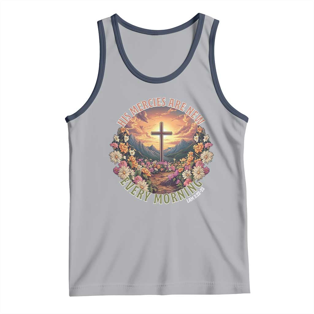 His Mercies Are New Every Morning Tank Top Good Friday Religious Christian Bible Verse