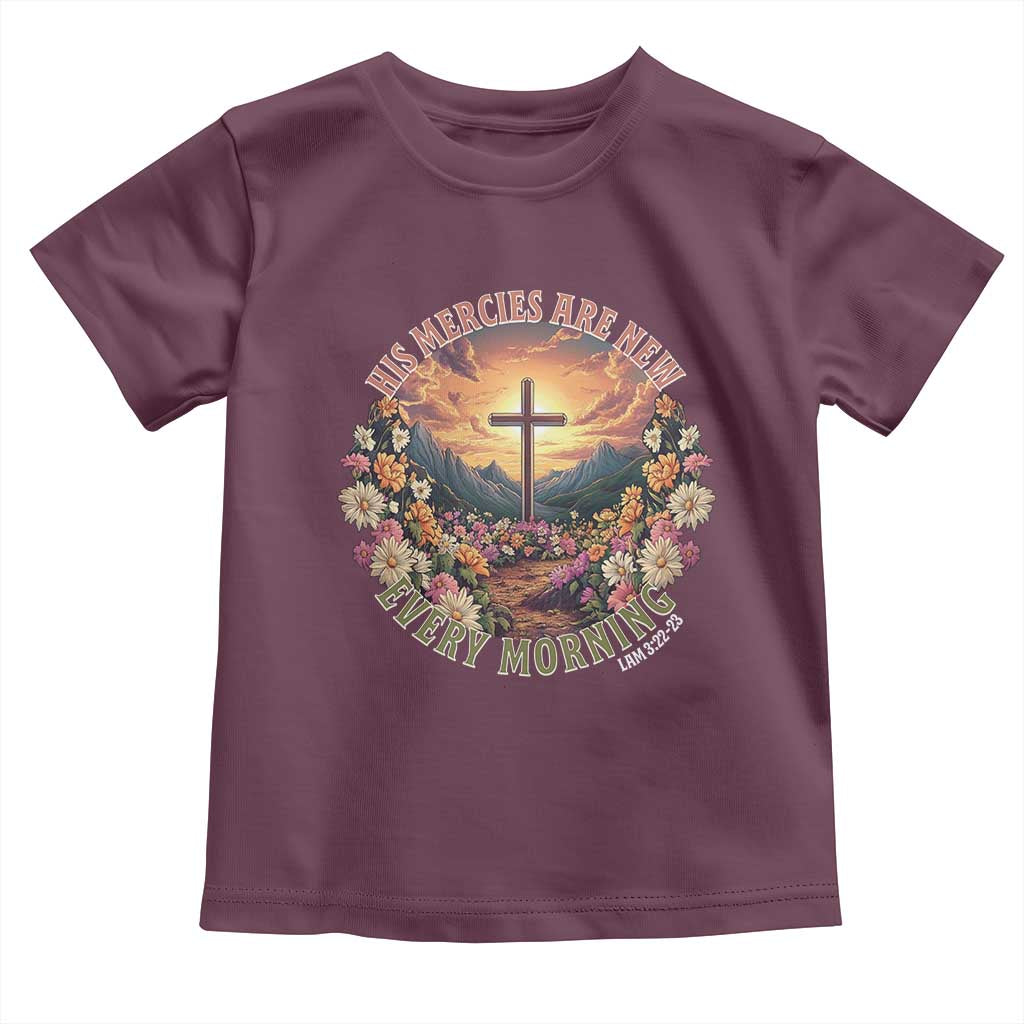His Mercies Are New Every Morning Toddler T Shirt Good Friday Religious Christian Bible Verse