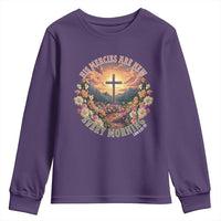 His Mercies Are New Every Morning Youth Sweatshirt Good Friday Religious Christian Bible Verse