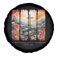 My Sin Was Great His Love Was Greater Spare Tire Cover Christian Easter Religious Bible Verse