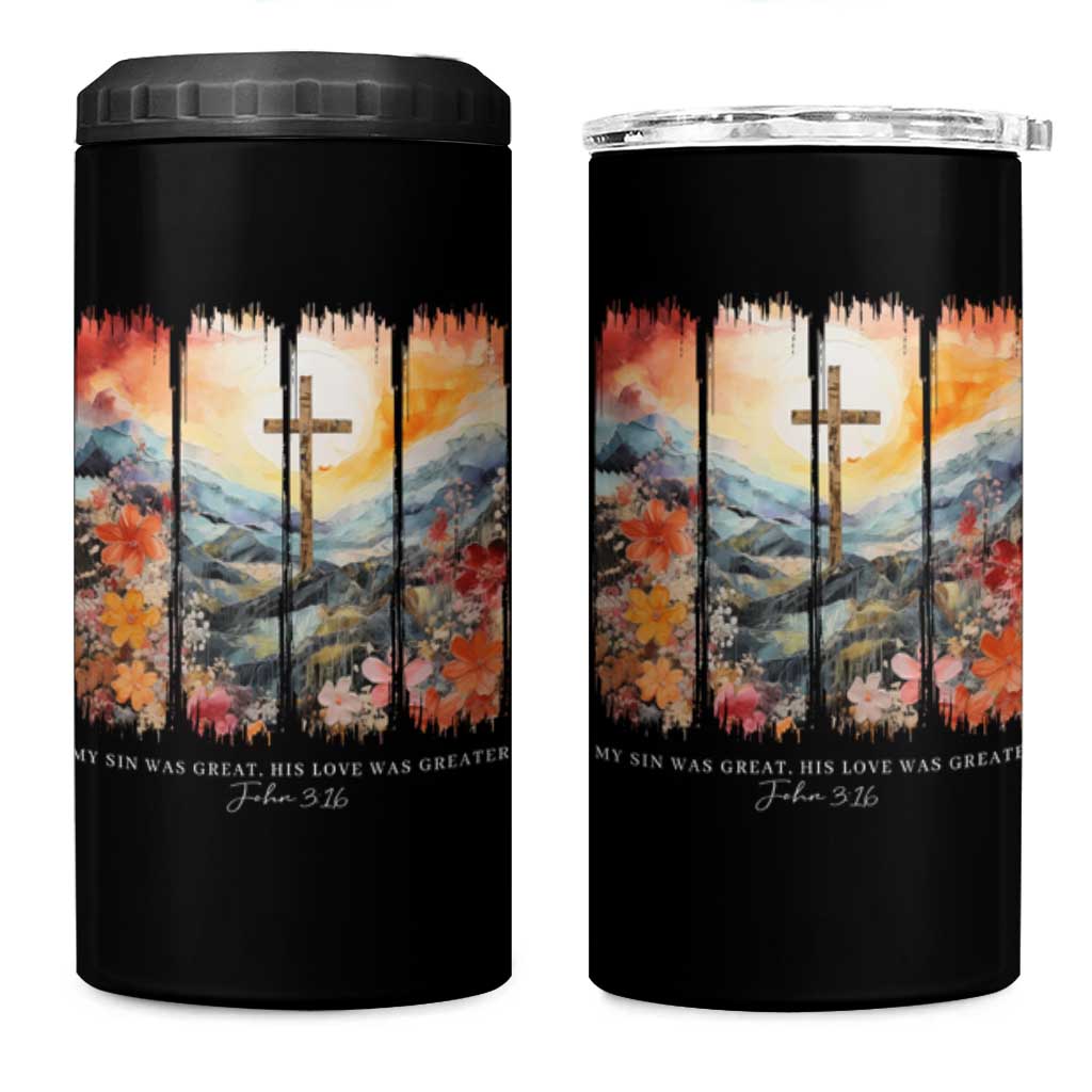My Sin Was Great His Love Was Greater 4 in 1 Can Cooler Tumbler Christian Easter Religious Bible Verse