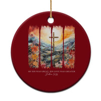 My Sin Was Great His Love Was Greater Ceramic Ornament Christian Easter Religious Bible Verse - Wonder Print Shop