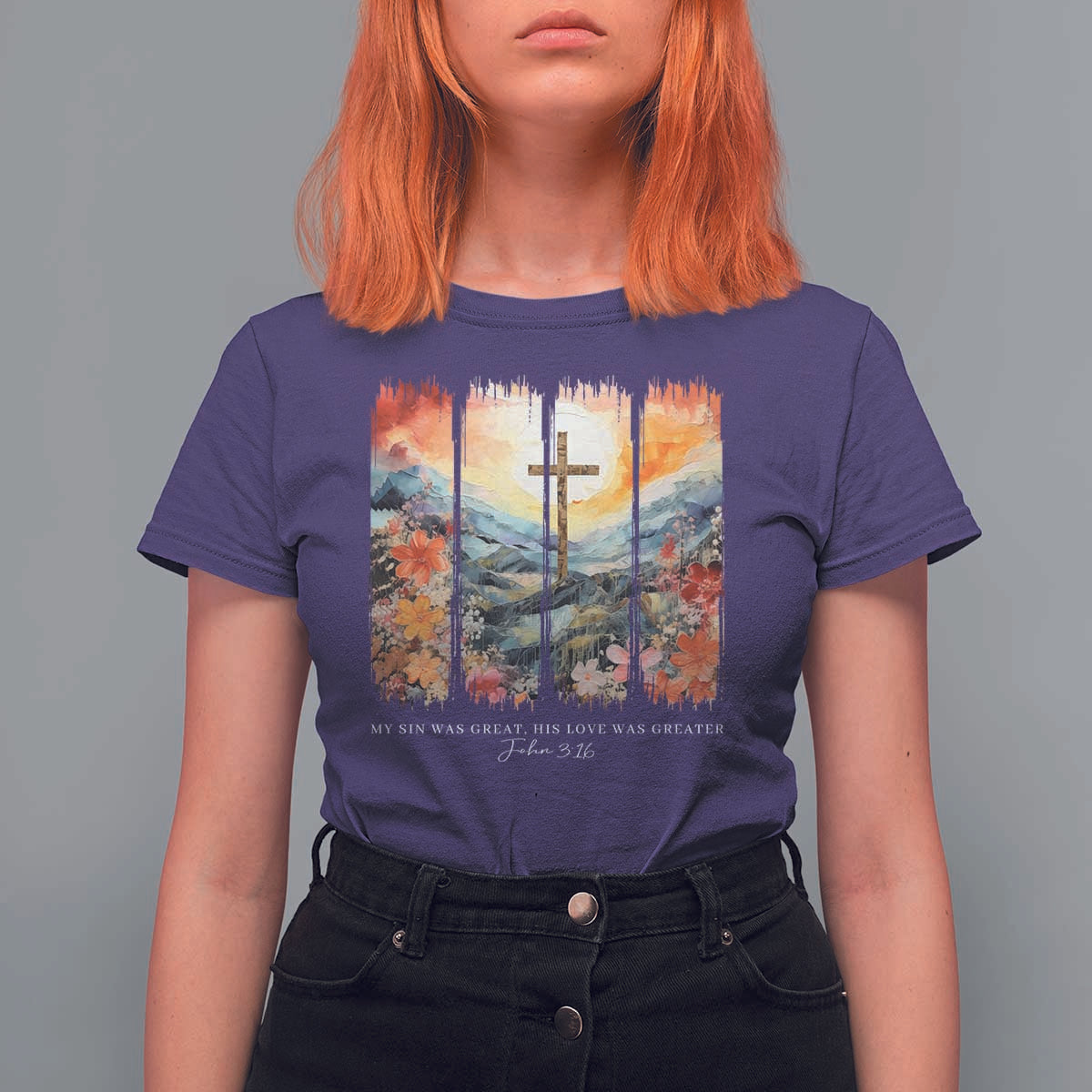 My Sin Was Great His Love Was Greater T Shirt For Women Christian Easter Religious Bible Verse